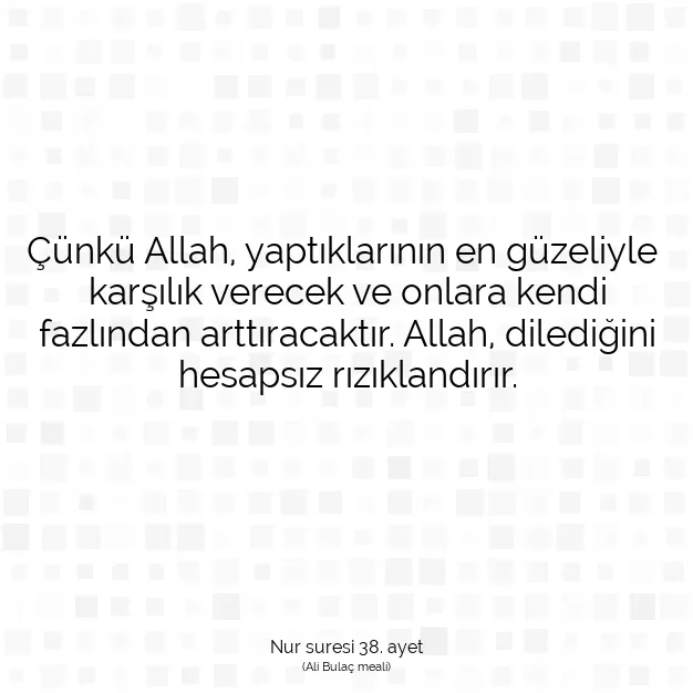 Ayetbul | Kuran Mealleri | Quran | Nur suresi 38. ayet