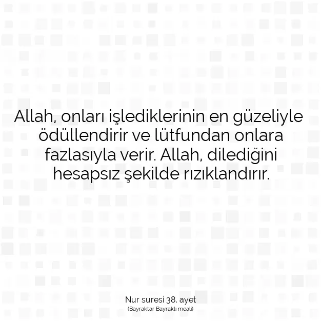 Ayetbul | Kuran Mealleri | Quran | Nur suresi 38. ayet