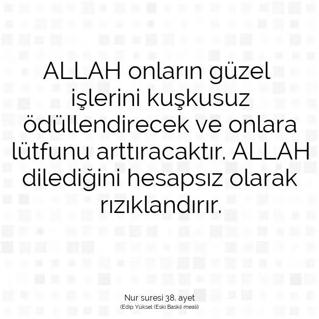 Ayetbul | Kuran Mealleri | Quran | Nur suresi 38. ayet