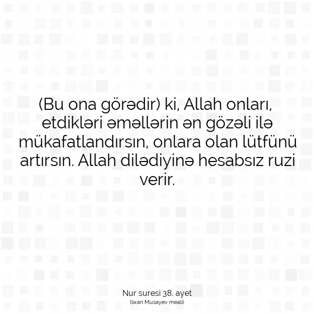 Ayetbul | Kuran Mealleri | Quran | Nur suresi 38. ayet