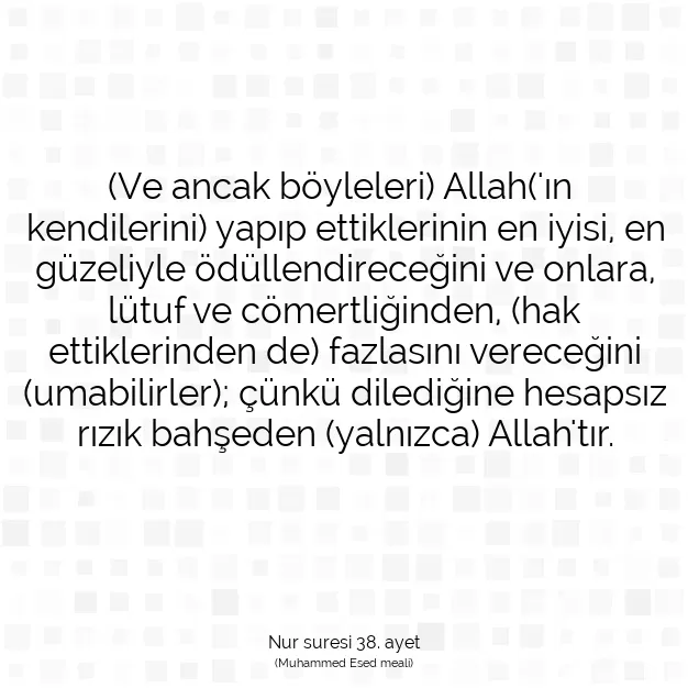 Ayetbul | Kuran Mealleri | Quran | Nur suresi 38. ayet