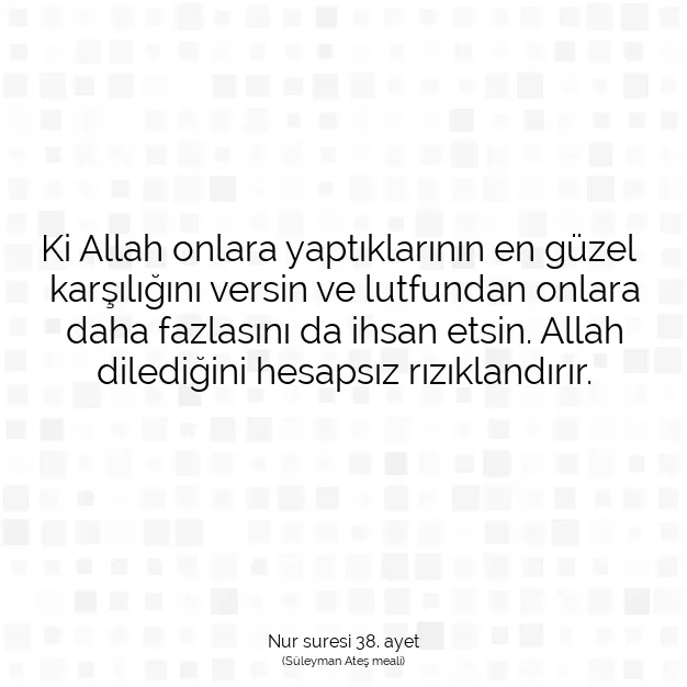 Ayetbul | Kuran Mealleri | Quran | Nur suresi 38. ayet