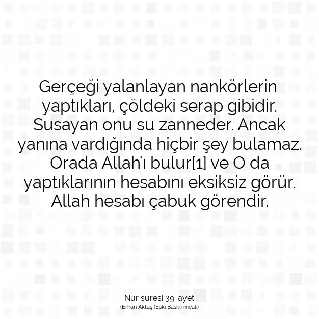 Ayetbul | Kuran Mealleri | Quran | Nur suresi 39. ayet