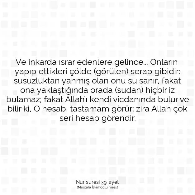 Ayetbul | Kuran Mealleri | Quran | Nur suresi 39. ayet