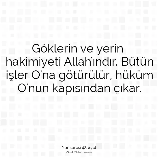 Ayetbul | Kuran Mealleri | Quran | Nur suresi 42. ayet