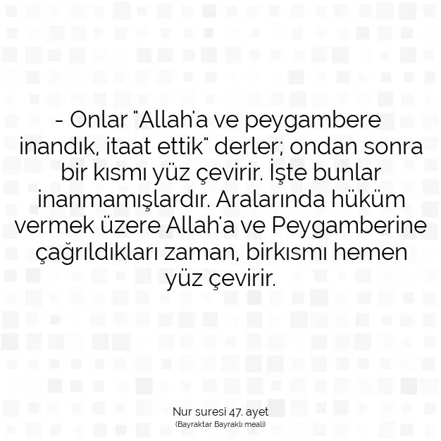 Ayetbul | Kuran Mealleri | Quran | Nur suresi 47. ayet