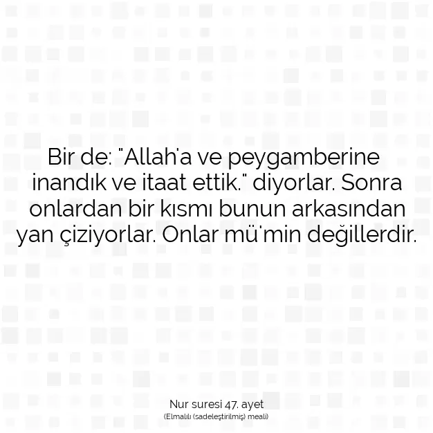 Ayetbul | Kuran Mealleri | Quran | Nur suresi 47. ayet