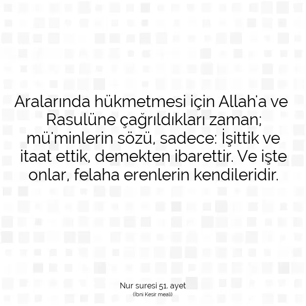 Ayetbul | Kuran Mealleri | Quran | Nur suresi 51. ayet