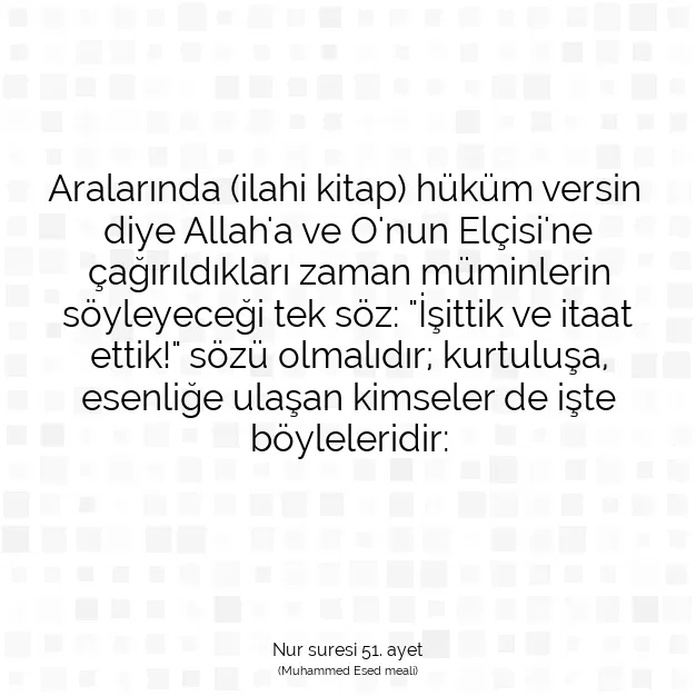 Ayetbul | Kuran Mealleri | Quran | Nur suresi 51. ayet