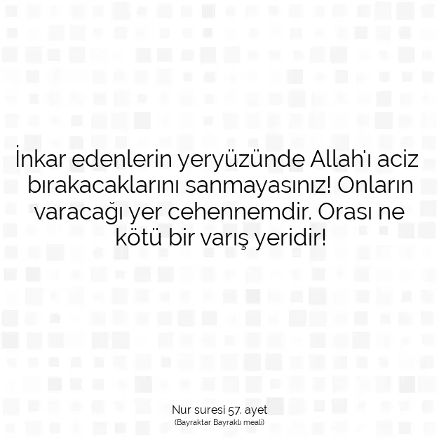 Ayetbul | Kuran Mealleri | Quran | Nur suresi 57. ayet