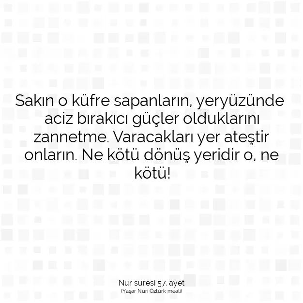 Ayetbul | Kuran Mealleri | Quran | Nur suresi 57. ayet