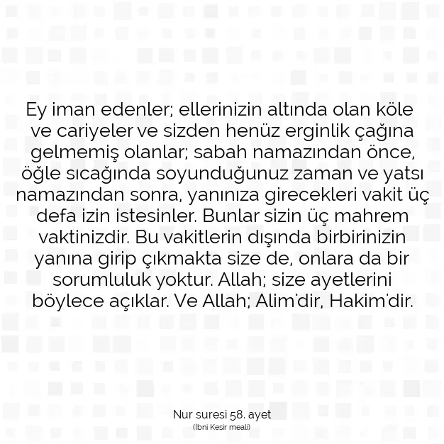 Ayetbul | Kuran Mealleri | Quran | Nur suresi 58. ayet