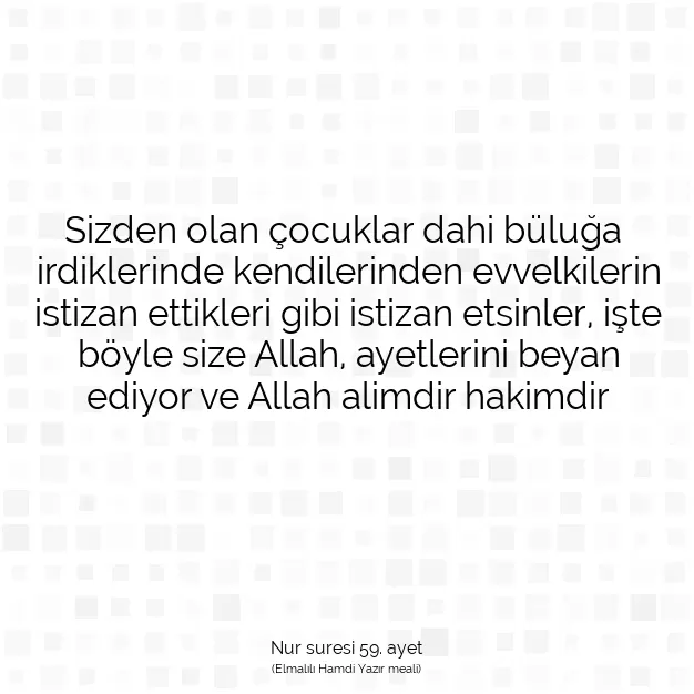 Ayetbul | Kuran Mealleri | Quran | Nur suresi 59. ayet