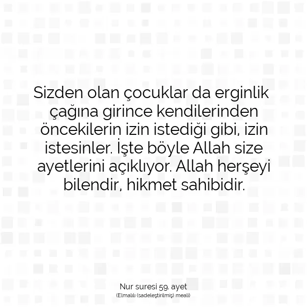 Ayetbul | Kuran Mealleri | Quran | Nur suresi 59. ayet