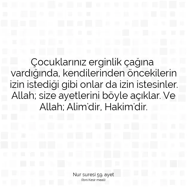 Ayetbul | Kuran Mealleri | Quran | Nur suresi 59. ayet