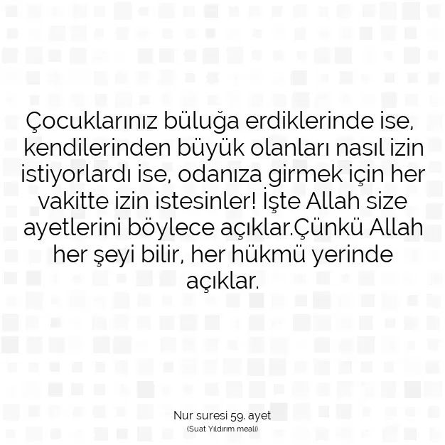 Ayetbul | Kuran Mealleri | Quran | Nur suresi 59. ayet