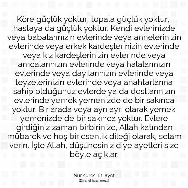 Ayetbul | Kuran Mealleri | Quran | Nur suresi 61. ayet