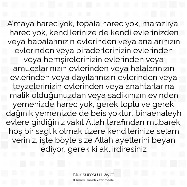 Ayetbul | Kuran Mealleri | Quran | Nur suresi 61. ayet