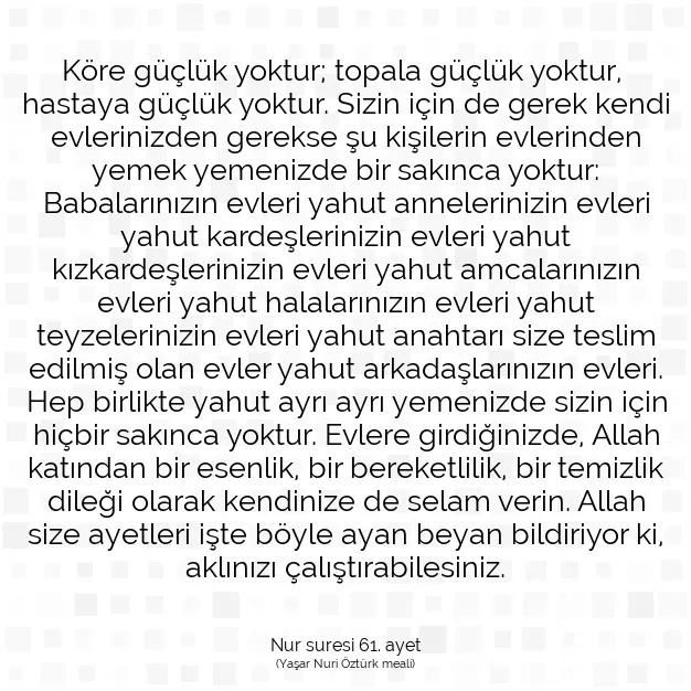 Ayetbul | Kuran Mealleri | Quran | Nur suresi 61. ayet