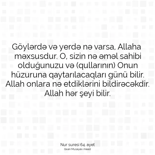 Ayetbul | Kuran Mealleri | Quran | Nur suresi 64. ayet