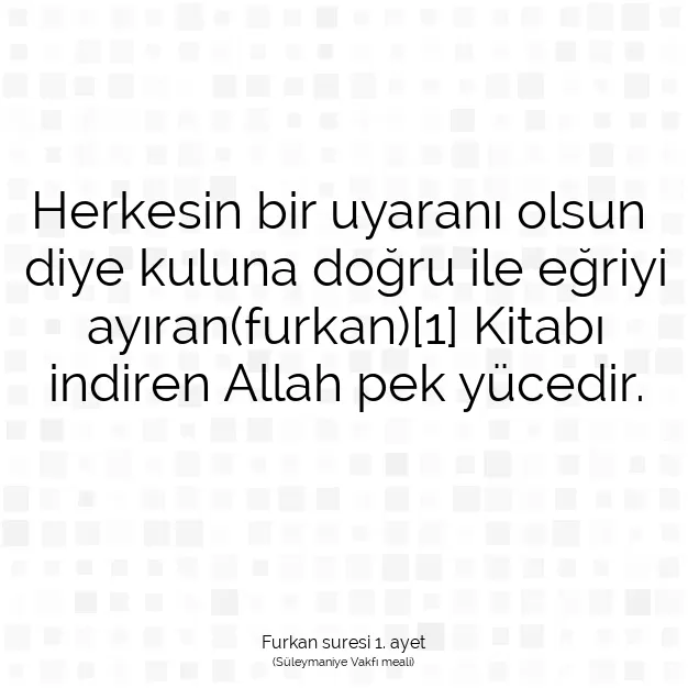 Ayetbul | Kuran Mealleri | Quran | Furkan suresi 1. ayet