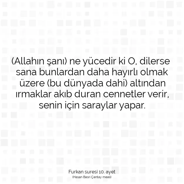 Ayetbul | Kuran Mealleri | Quran | Furkan suresi 10. ayet