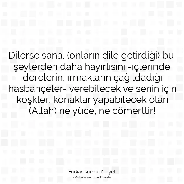 Ayetbul | Kuran Mealleri | Quran | Furkan suresi 10. ayet