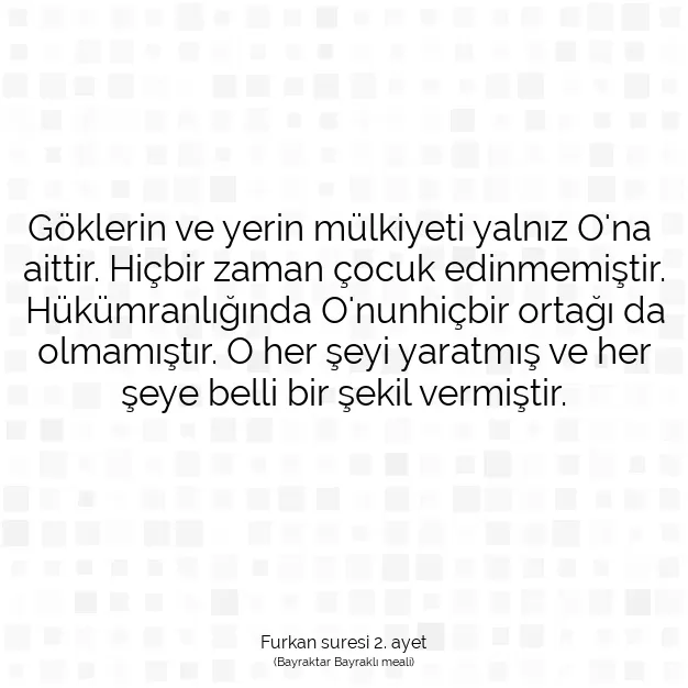 Ayetbul | Kuran Mealleri | Quran | Furkan suresi 2. ayet