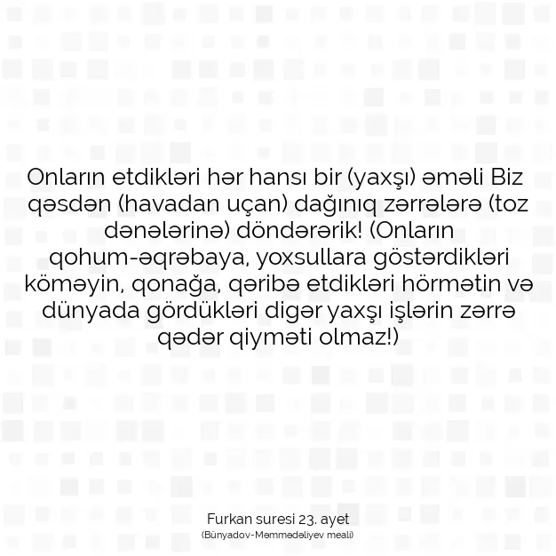 Ayetbul | Kuran Mealleri | Quran | Furkan suresi 23. ayet