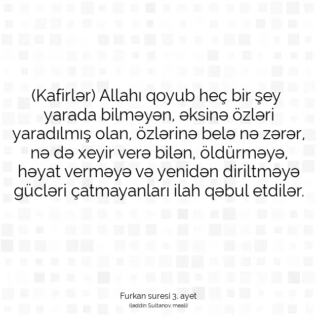 Ayetbul | Kuran Mealleri | Quran | Furkan suresi 3. ayet