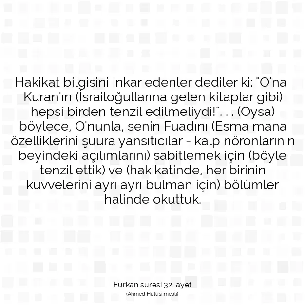 Ayetbul | Kuran Mealleri | Quran | Furkan suresi 32. ayet