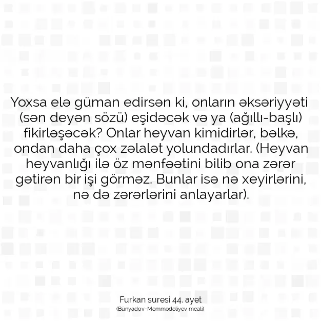 Ayetbul | Kuran Mealleri | Quran | Furkan suresi 44. ayet