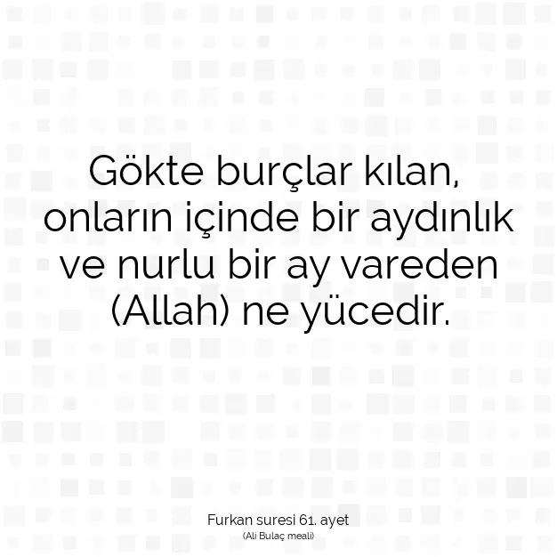 Ayetbul | Kuran Mealleri | Quran | Furkan suresi 61. ayet