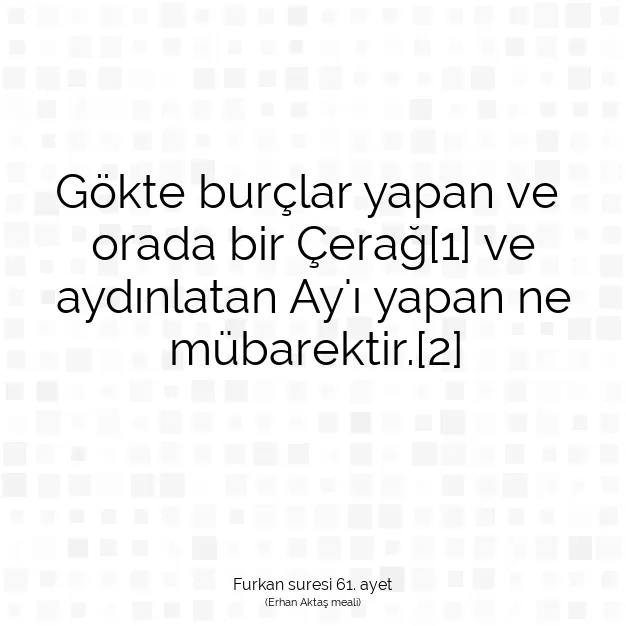 Ayetbul | Kuran Mealleri | Quran | Furkan suresi 61. ayet