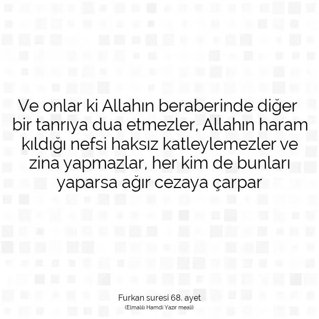 Ayetbul | Kuran Mealleri | Quran | Furkan suresi 68. ayet