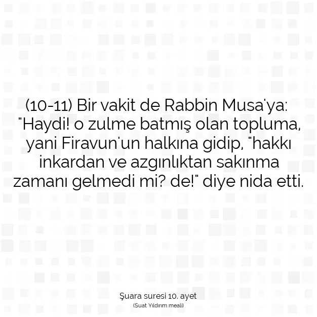 Ayetbul | Kuran Mealleri | Quran | Şuara suresi 10. ayet