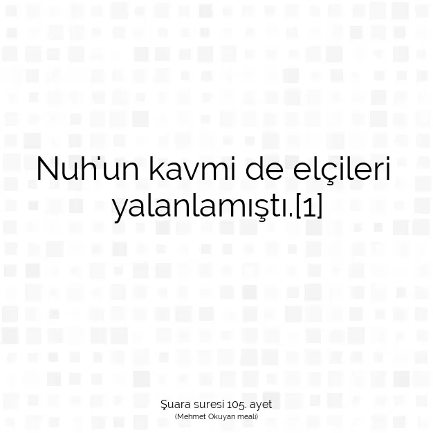 Ayetbul | Kuran Mealleri | Quran | Şuara suresi 105. ayet