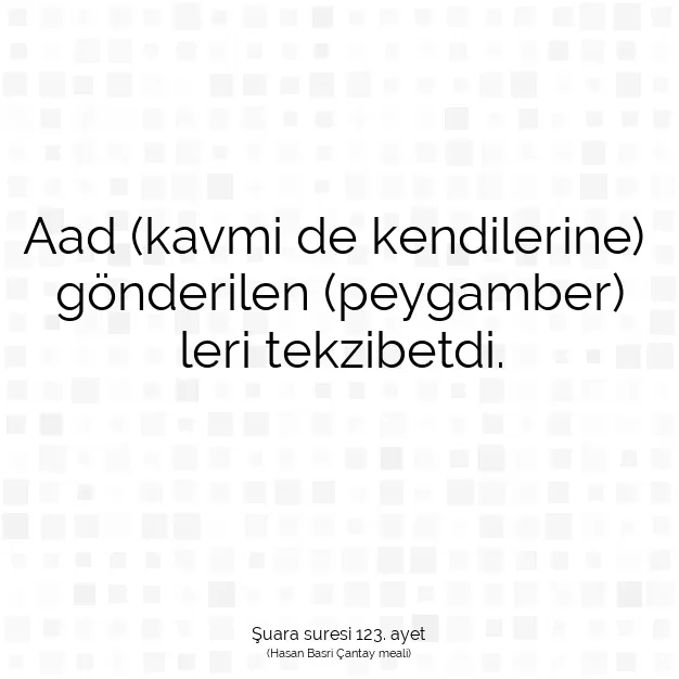 Ayetbul | Kuran Mealleri | Quran | Şuara suresi 123. ayet