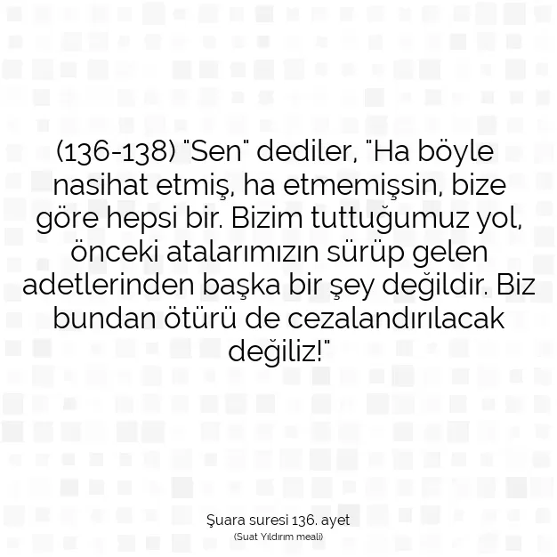 Ayetbul | Kuran Mealleri | Quran | Şuara suresi 136. ayet