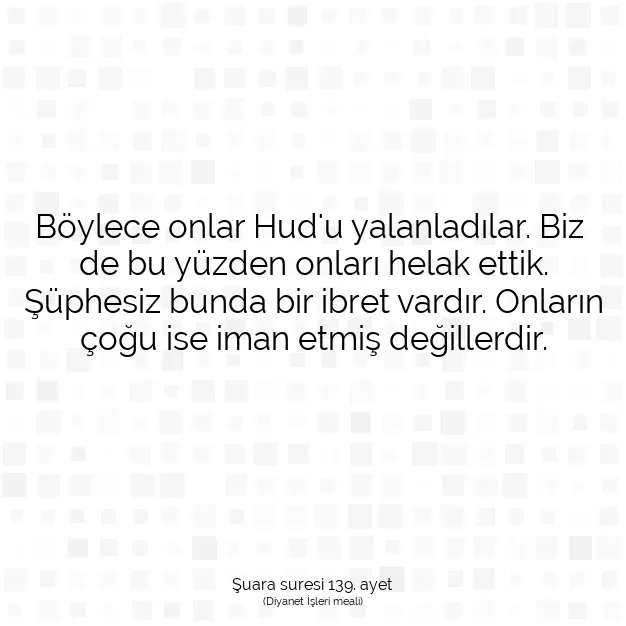 Ayetbul | Kuran Mealleri | Quran | Şuara suresi 139. ayet