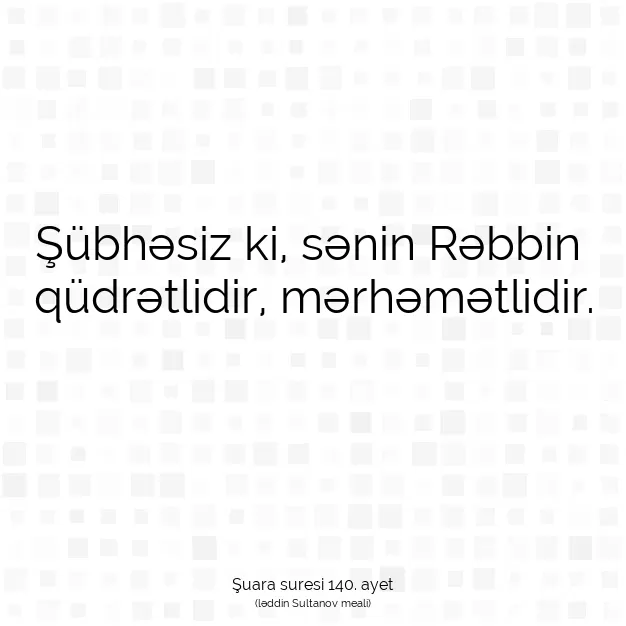 Ayetbul | Kuran Mealleri | Quran | Şuara suresi 140. ayet