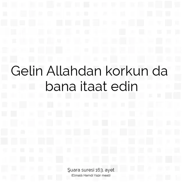 Ayetbul | Kuran Mealleri | Quran | Şuara suresi 163. ayet