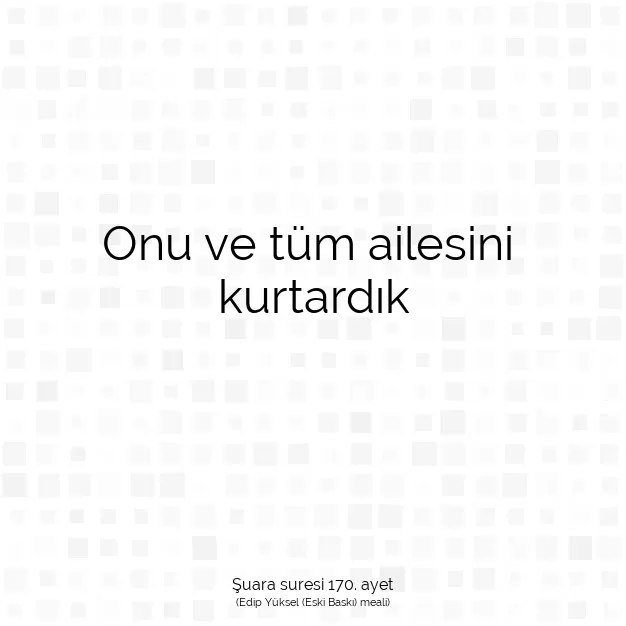 Ayetbul | Kuran Mealleri | Quran | Şuara suresi 170. ayet