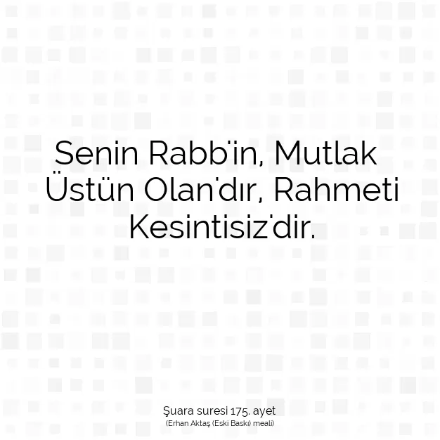 Ayetbul | Kuran Mealleri | Quran | Şuara suresi 175. ayet