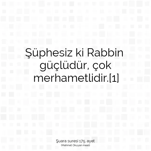 Ayetbul | Kuran Mealleri | Quran | Şuara suresi 175. ayet