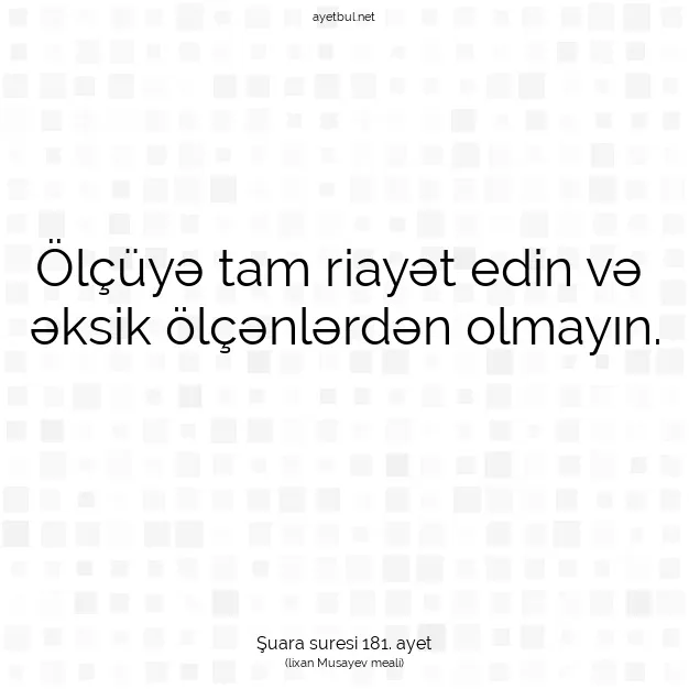 Ayetbul | Kuran Mealleri | Quran | Şuara suresi 181. ayet