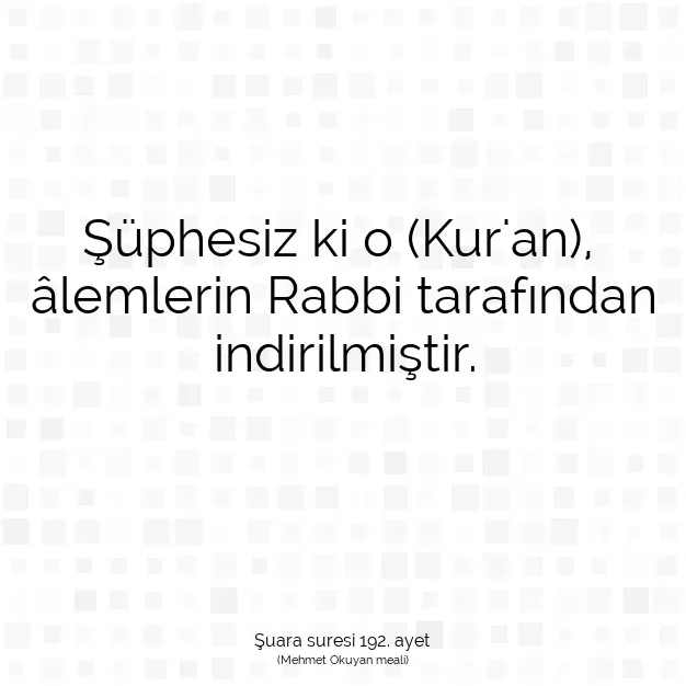 Ayetbul | Kuran Mealleri | Quran | Şuara suresi 192. ayet