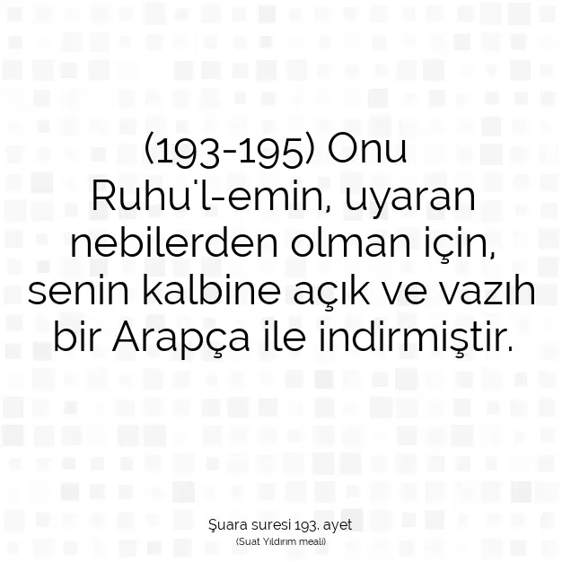 Ayetbul | Kuran Mealleri | Quran | Şuara suresi 193. ayet