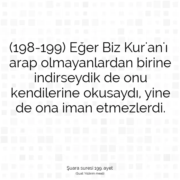 Ayetbul | Kuran Mealleri | Quran | Şuara suresi 199. ayet