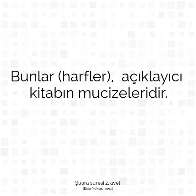 Ayetbul | Kuran Mealleri | Quran | Şuara suresi 2. ayet